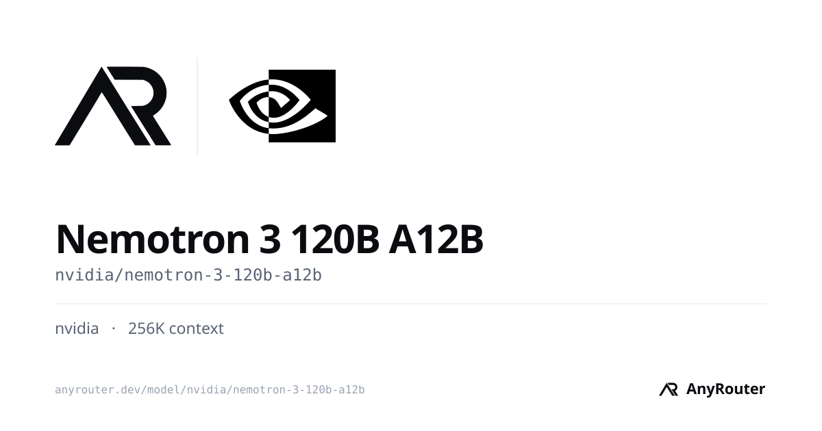 Nemotron 3 120B A12B share card