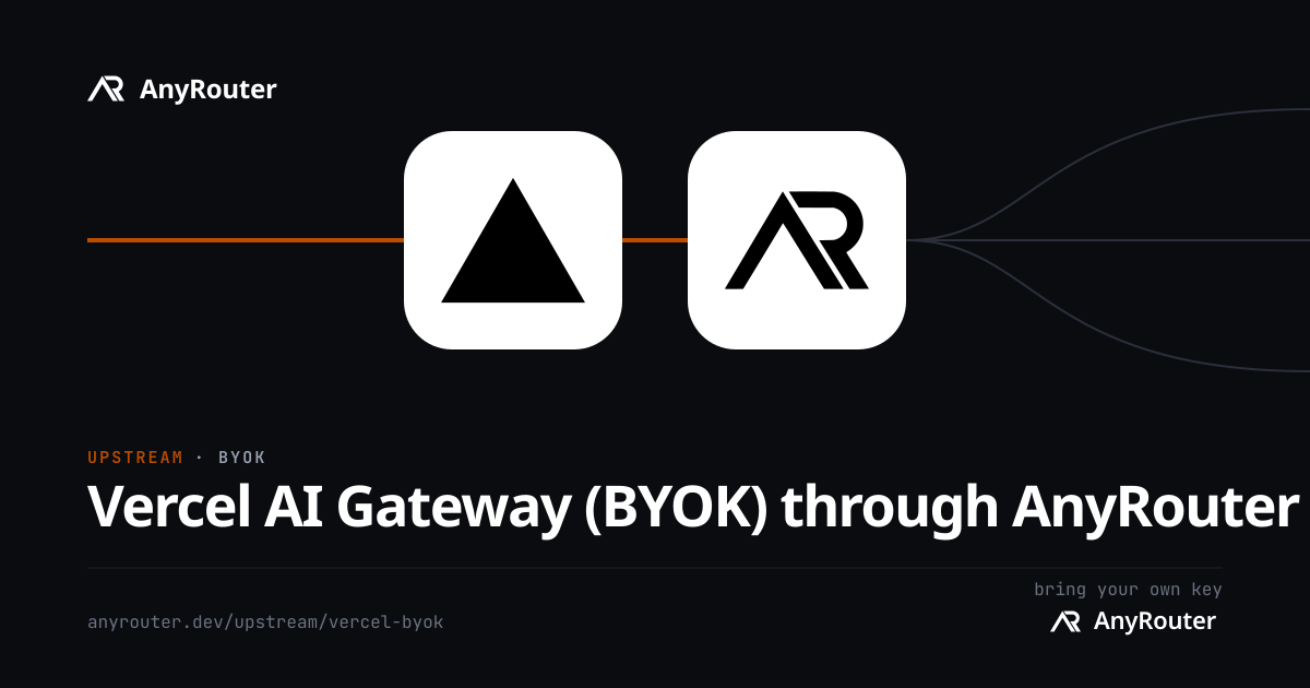 Vercel AI Gateway upstream share card